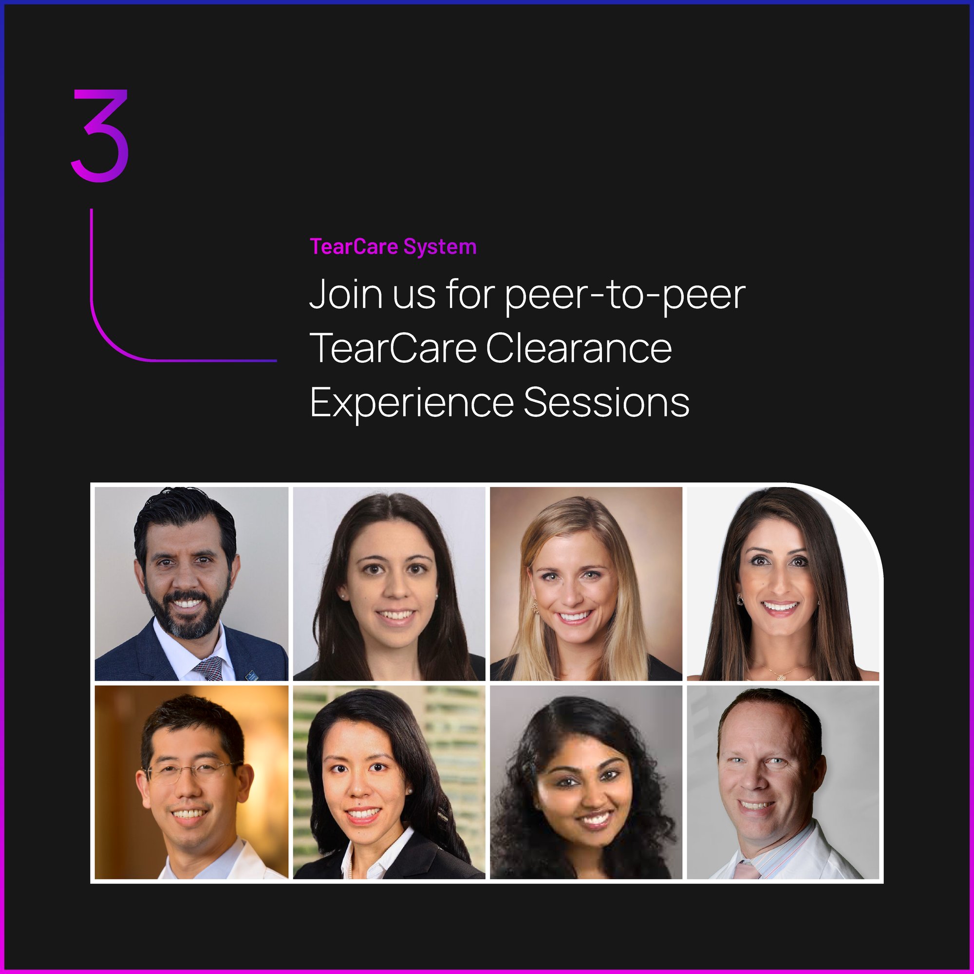 Join us for the exciting peer-to-peer TearCare Clearance Experience Sessions Join us for the exciting peer-to-peer TearCare Clearance Experience Sessions